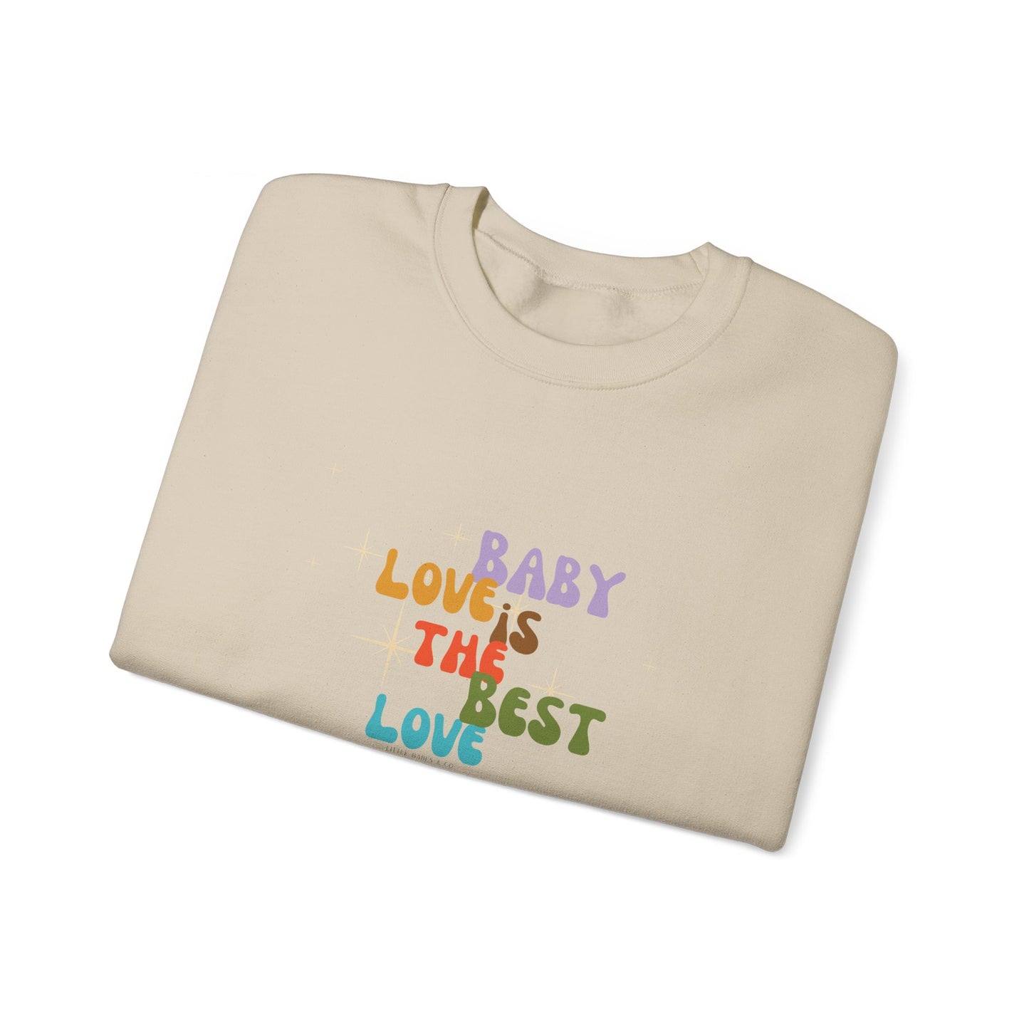 Baby Love Crewneck Sweatshirt