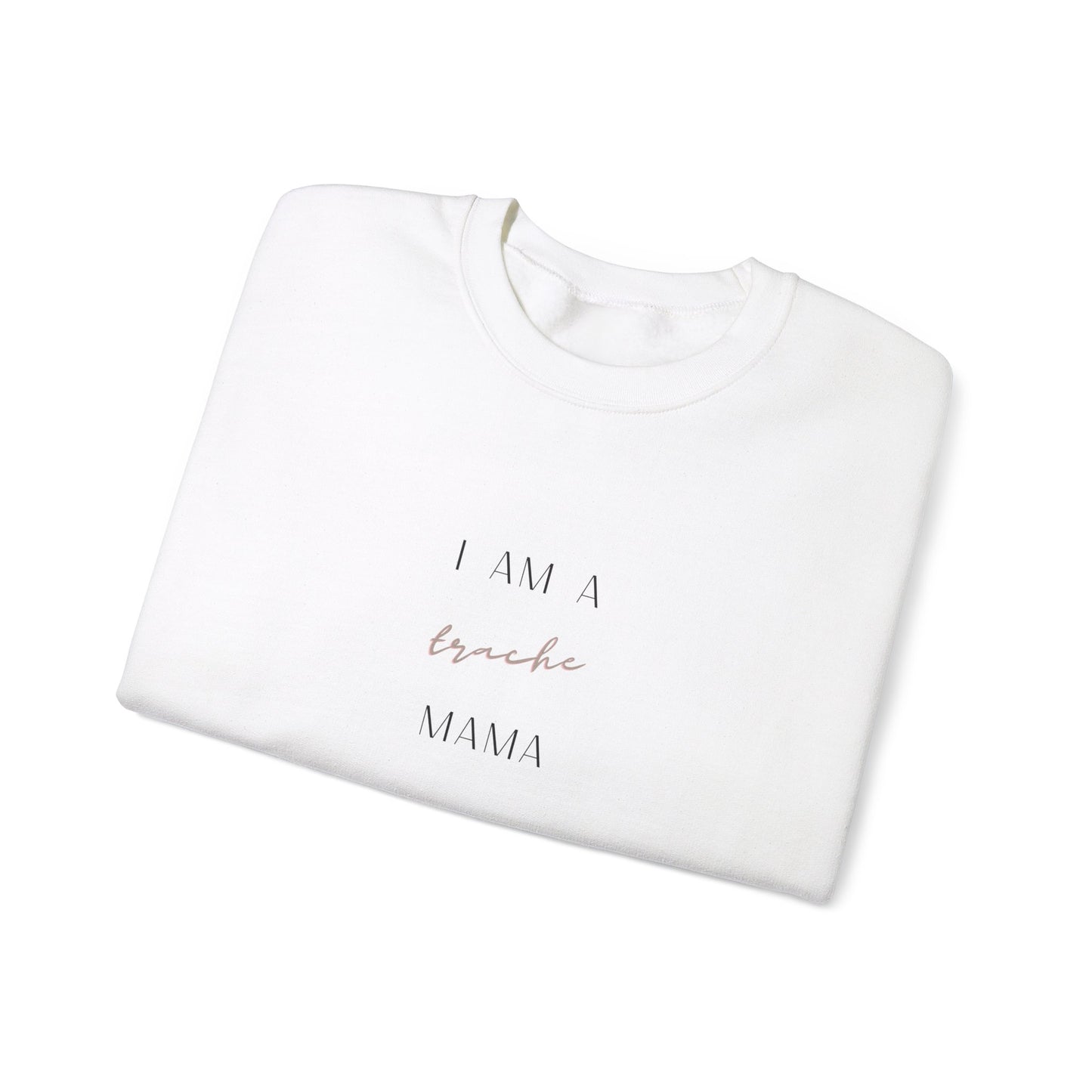 Trache Mama Crewneck Sweatshirt