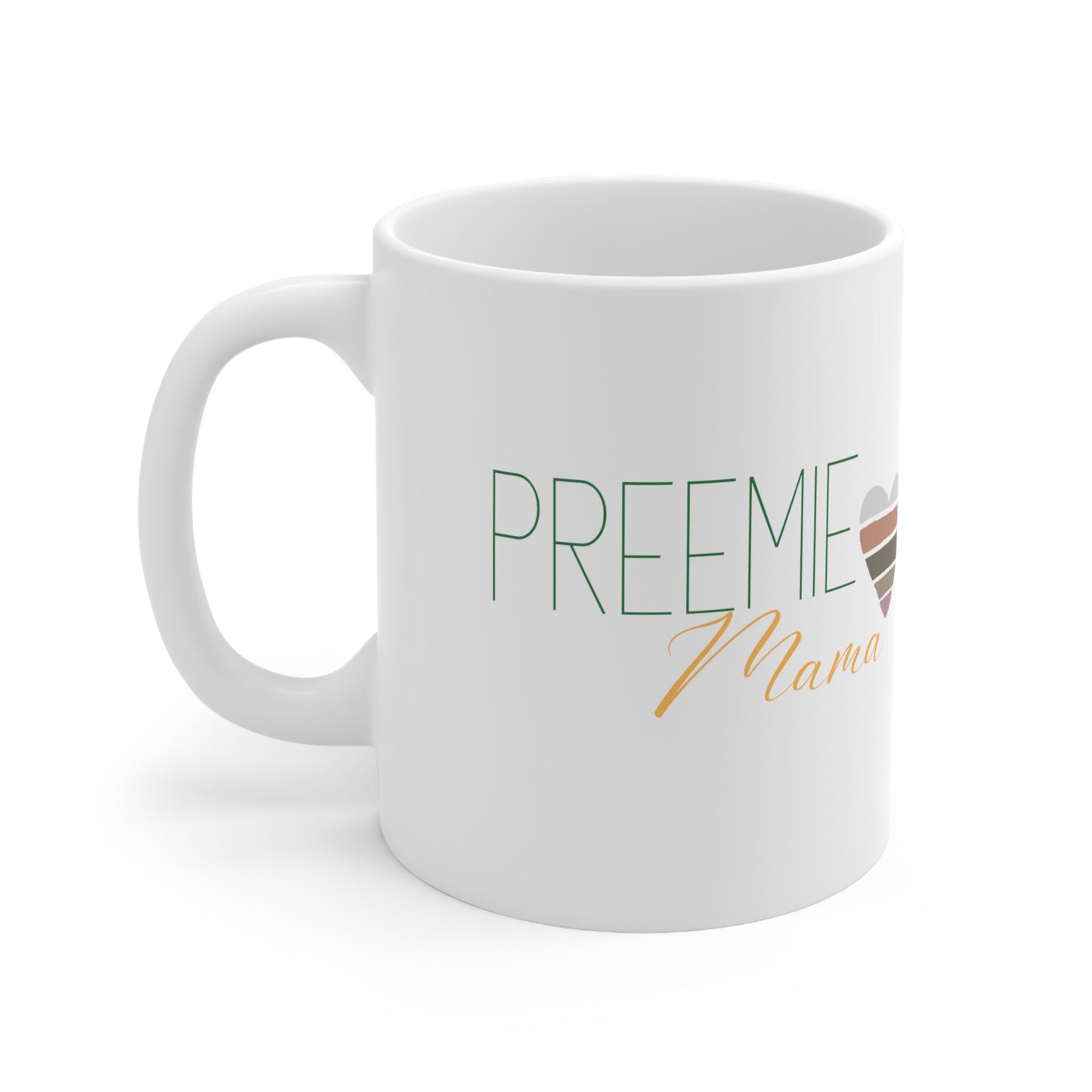 Preemie Mama Coffee Mug