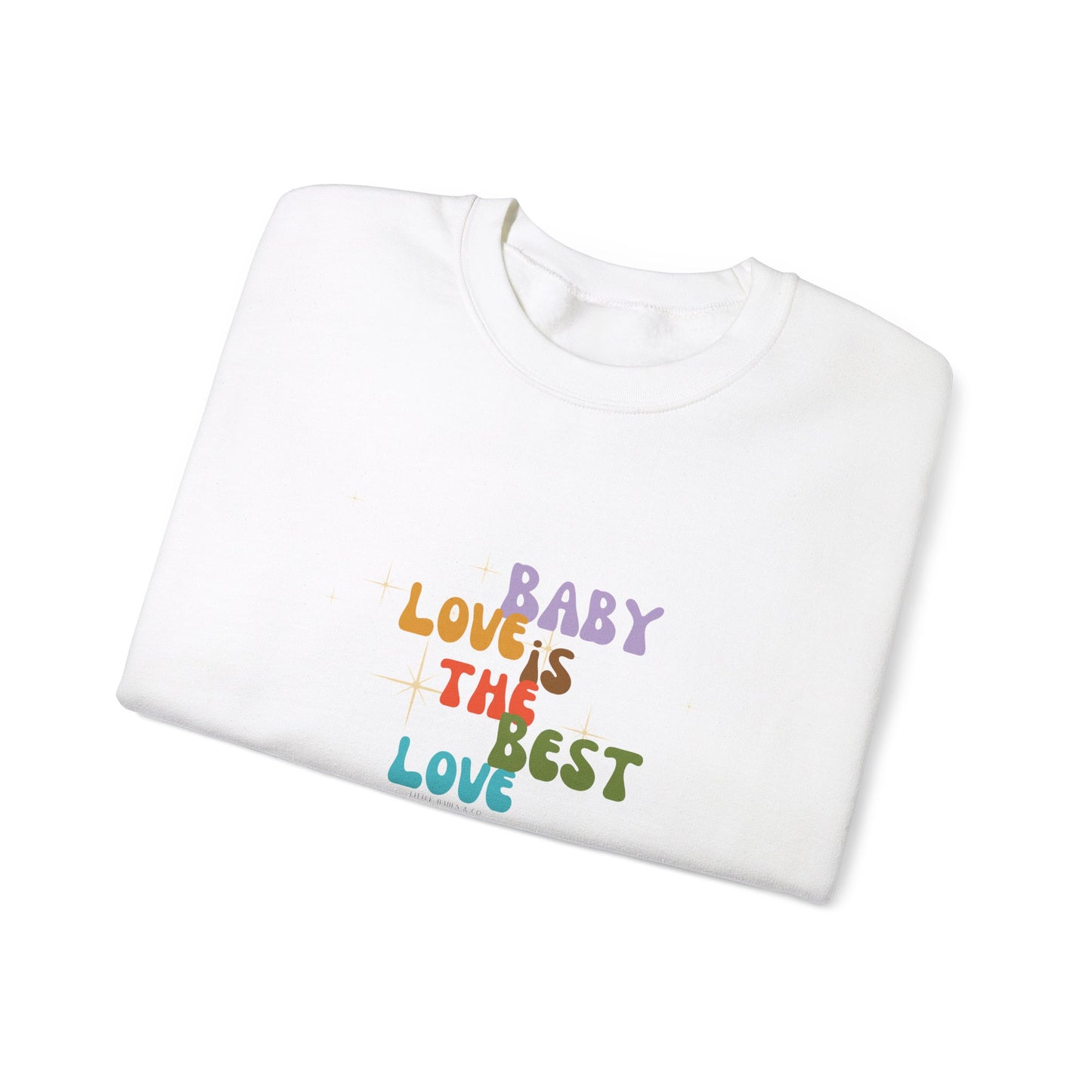 Baby Love Crewneck Sweatshirt