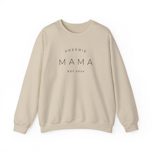 Preemie Mama Est. 2024 Sweatshirt